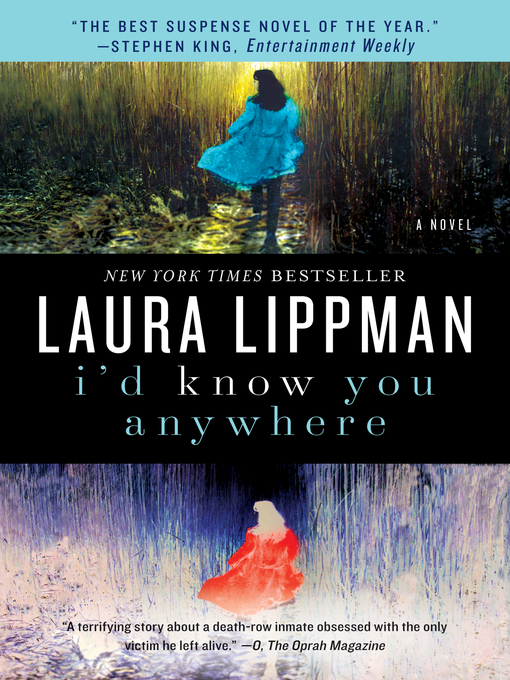 Title details for I'd Know You Anywhere by Laura Lippman - Available